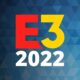 E3 2022